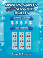 Sinners, Saints, and Scratch Tickets