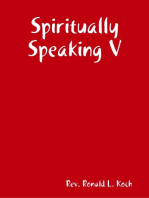 Spiritually Speaking V