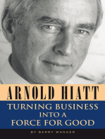 Arnold Hiatt: Turning Business Into a Force for Good