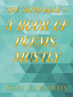 The Third Book - A Book of Poems, Mostly