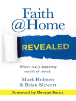 Faith @Home Revealed: What's Really Happening Outside of Church.