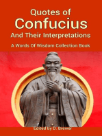 Quotes of Confucius and Their Interpretations, a Words of Wisdom Collection Book