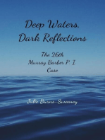 Deep Waters, Dark Reflections 