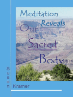 Meditation Reveals Our Sacred Body