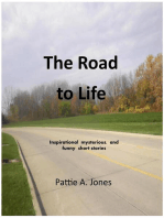 The Road to Life