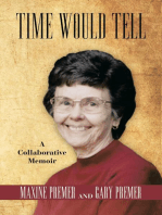 Time Would Tell: A Collaborative Memoir