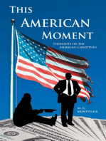 This American Moment:Thoughts On the American Condition