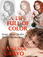 A Life Full of Color: Four Mail Order Bride Romances