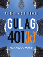 Gulag 401(k): Tales of a Modern Prisoner
