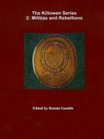 The Killowen Series 2: Militias and Rebellions