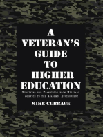 A Veteran’s Guide to Higher Education: Surviving the Transition from Military Service to the Academic Environment