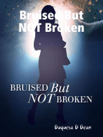 Bruised But NOT Broken