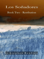 Los Soñadores: Book Two - Retribution