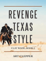 Revenge Texas Style: Clay Wade, Book 2