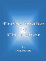 From Wake to Chamber