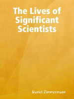 The Lives of Significant Scientists