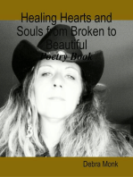 Healing Hearts and Souls from Broken to Beautiful