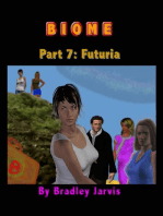Biome Part 7: Futuria
