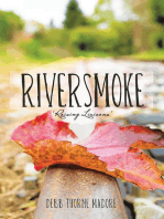 Riversmoke: 'Raising Liaisons'