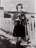 My Name Is Margaret , Scottish War Bride