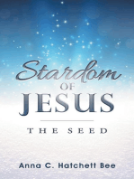 Stardom of Jesus: The Seed