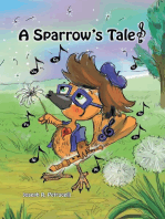 A Sparrow’s Tale