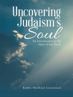 Uncovering Judaism’s Soul: An Introduction to the Ideas of the Torah