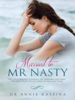 Married to Mr Nasty: Why Your Partner Is Making You Miserable and What You Need to Do to Get Your Life Back On Track