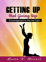 Getting Up Not Giving Up