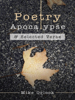 Poetry Apocalypse: & Selected Verse