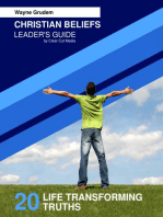 Christian Beliefs: 20 Life Transforming Truths - Leader's Guide