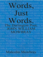 Words Just Words, the Darlington Poet, John William Mowbray