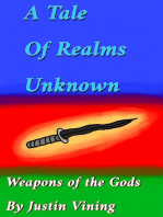 A Tale of Realms Unknown - Weapons of the Gods
