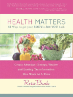 Health Matters: Fifty - Two Ways to Get Your Body to Love You Back