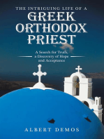 The Intriguing Life of a Greek Orthodox Priest: A Search for Truth, a Discovery of Hope and Acceptance