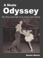 A Skate Odyssey: The Rise and Fall of an American Family