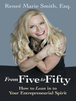 From Five to Fifty: How to Lean In to Your Entrepreneurial Spirit