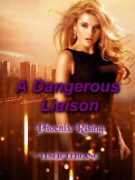 A Dangerous Liaison - Phoenix Rising