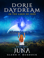 Dorie Daydream In the Land of Idoj - Book 2: Juna