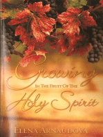 Growing In the Fruit of the Holy Spirit