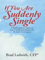 If You Are Suddenly Single: A Helpful Guide for Widows On How to Handle Your Finances After the Death of Your Spouse