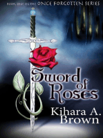 Sword of Roses Book One In the Once Forgotten Series