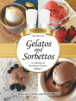 Gelatos and Sorbettos: A Collection of Fine Frozen Desserts (Volume 1)