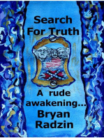 Search for Truth: A Rude Awakening