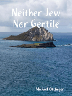 Neither Jew Nor Gentile