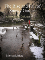 - The Rise and Fall of Snowy Garden - A Hoot in the Darkness