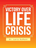 Victory Over Life Crisis