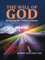 The Will of God: Bringing My Children Home Second Edition