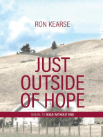 Just Outside of Hope - Sequel to Road Without End