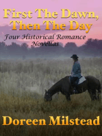 First the Dawn, Then the Day: Four Historical Romance Novellas